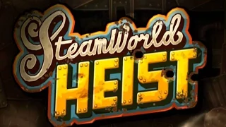 SteamWorld Heist Video Preview