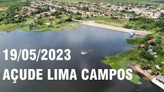 AÇUDE LIMA CAMPOS DADOS ATUALIZADOS HOJE 19/05/2023 - ICÓ CEARÁ