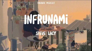 Steve Lacy- Infrunami (sped up/ Lyrics)