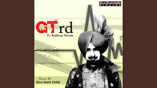 Gt Rd (feat. Kuldeep Manak)