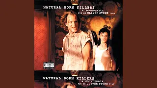 Something I Can Never Have (From "Natural Born Killers" Soundtrack)