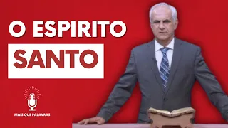 O ESPIRITO SANTO - Pr Diniz Cypreste