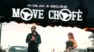 Bedjine ft K-dilak Move chofè Lyrics official