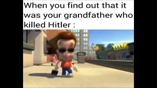 When you find out that your grandpa killed hitler