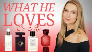 FRAGRANCES HE LOVES ON ME | PERFUMES THAT MY PICKY GUY LOVES