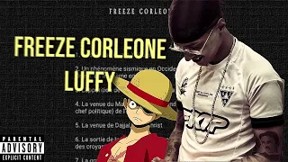 Freeze Corleone - Luffy (Référence/Lyrics)