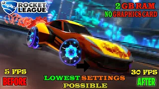 Run Rocket League on Low End pc (2021)(no one tell you this before)