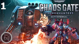 Chaos Gate: Daemonhunters - Duty Eternal - W40k - Part 1 (Legendary Difficulty) (No Commentary)