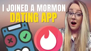 Dating App Horror Stories: Mormon Edition