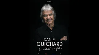 Daniel Guichard - Souvenirs de tournée (Mon vieux)