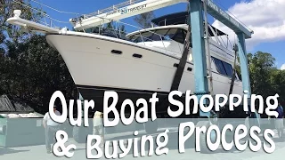 Our Great Loop Motor Yacht Boat Shopping & Buying Process