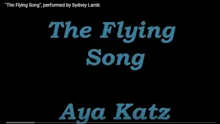 "The Flying Song", performed by Sydney Lamb