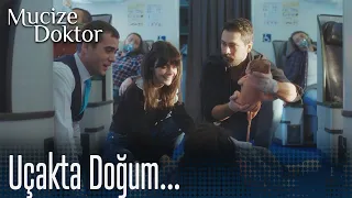 Uçakta doğum... -  Mucize Doktor 43. Bölüm