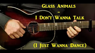 How to play GLASS ANIMALS - I DON'T WANNA TALK (...)  Acoustic Guitar Lesson - Tutorial