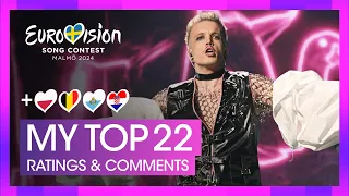 Eurovision 2024 | My Top 22 | Comments (New: 🇵🇱🇧🇪🇸🇲🇭🇷)