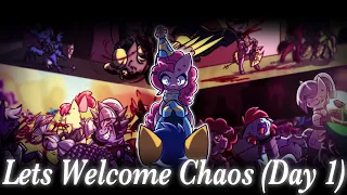 Muffins: Lets Welcome Choas (Day 1)