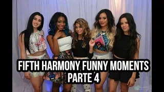 Fifth Harmony Momentos Engraçados | Funny Moments Parte 4