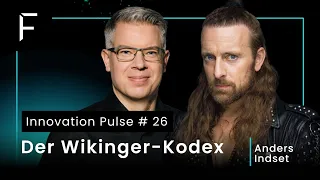Innovation Pulse #26: Der Wikinger-Kodex mit Anders Indset