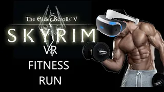 Skyrim VR Fitness Run Epilogue - The Ballad of Billy Biceps Begins