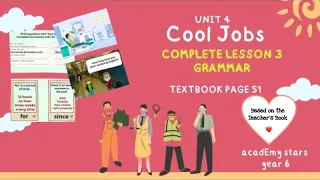 ACADEMY STARS YEAR 6 | TEXTBOOK PAGE 51 | UNIT 4 COOL JOBS | LESSON 3 | GRAMMAR