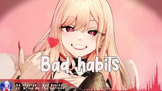 Nightcore - Bad Habits (Rock Version) - (Lyrics)