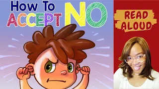 READ ALOUD || How to Accept No