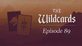 Sending a Message | The Wildcards DnD | Episode 89