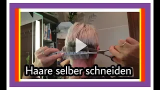 Haare selber kurz schneiden (Spitzen und Nacken).