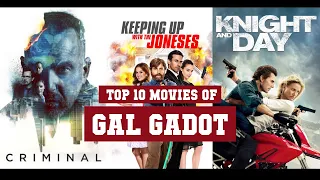 Gal Gadot Top 10 Movies | Best 10 Movie of Gal Gadot