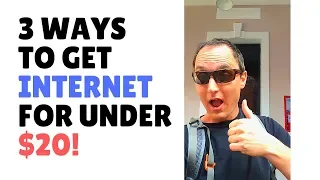 3 Ways to get Internet for under $20