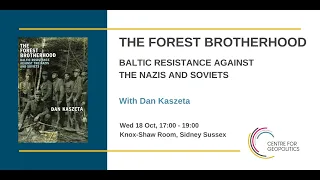 The Forest Brotherhood: Baltic Resistance against the Nazis and Soviets