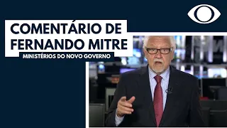 Fernando Mitre: Ministérios para garantir base no Congresso