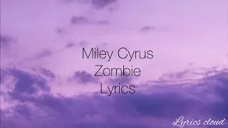 Miley Cyrus - Zombie (Lyrics / Cover)