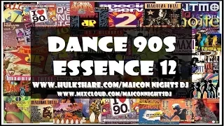 DANCE 90s ESSENCE Vol.12 (1994/1995)(Eurodance/Euro House) [MIX by MAICON NIGHTS DJ]
