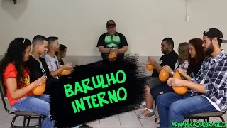 BARULHO INTERNO - DINÂMICA QUEBRA GELO CÉLULAS #88