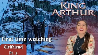 First Time Watching - KING ARTHUR - Girlfriend Reaction (2/2)
