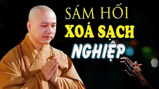 Sám Hối Mỗi Đêm,Hết Sạch Nghiệp Chướng Khổ Đau rất hayThầy Thích Pháp Hòa