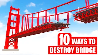 10 Ways to Destroy Golden Gate Bridge | Teardown