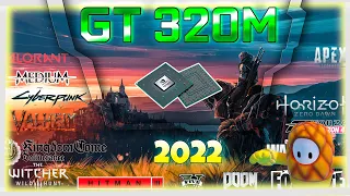 🟢NVIDIA GT 320M in 15 GAMES   | 2021-2022