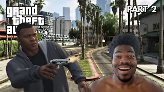 Franklin's Hood Adventures! | Grand Theft Auto 5 | Blind Playthrough | Part 2