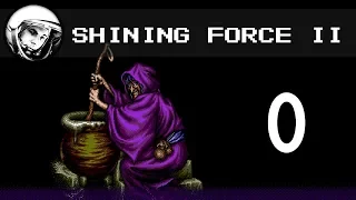 Let's Play Shining Force 2 [Genesis]: Part 0