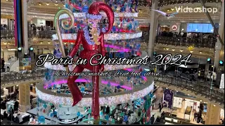 PARIS IN CHRISTMAS 2024. Christmas markets, street food, vitrine. Quality HD