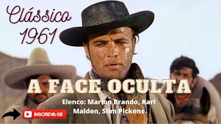 filme de faroeste A Face Oculta   Marlon Brando   FAROESTE DUBLADO   Velho Oeste   Clássico 1961