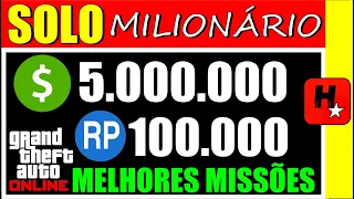 GTA Online: COMO DESCOBRIR AS MELHORES MISSÕES PARA FICAR MILIONÁRIO!!! *DINHEIRO+RP SEM AJUDA/SOLO*