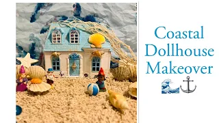 Coastal  Beach House l Dollhouse Transformation l DollarTree Diy Crafts