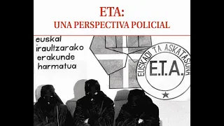 Eta una perspectiva policial (Primera jornada)