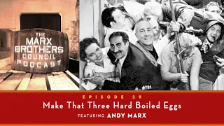 29 "Make That Three Hard Boiled Eggs” (featuring Andy Marx)