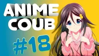 Anime Coub #18 ¦ Смешные моменты из аниме ¦Приколы 2020¦ Лучшее 2020 аниме кубы¦