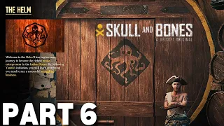 SKULL AND BONES PS5 Gameplay Walkthrough Part 6 - THE HELM (FULL GAME)