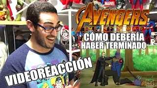 Cómo VENGADORES: INFINITY WAR Debería Haber Terminado | VIDEOREACCIÓN